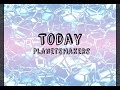 Today - PlanetShakers (Lyrics)