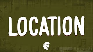Khalid - Location (Lyrics)
