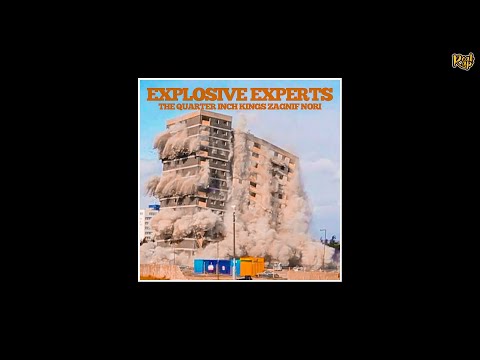 The Quarter Inch Kings x Zagnif Nori - Explosive Experts