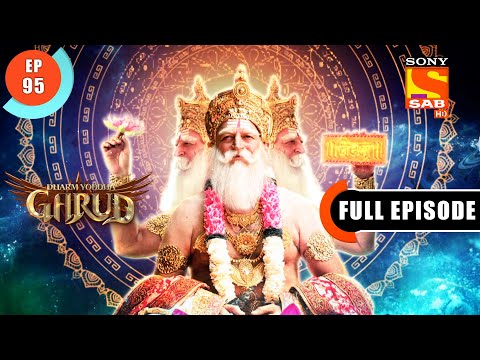 Diti Wants To Go Against Lord Vishnu's Will - Dharm Yoddha Garud - Ep 95 - Full Episode- 1 July 2022