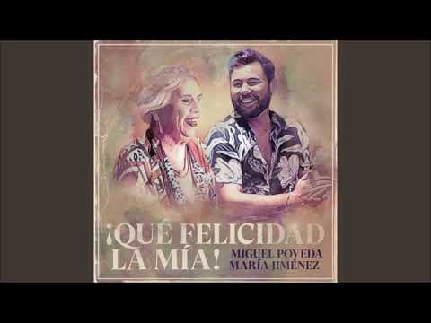 Miguel  Poveda y María Jiménez-  que felicidad la mía