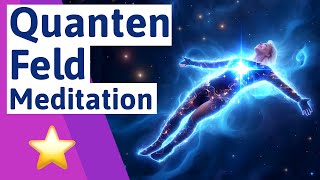 💜 Verbinde Dich mit der Energie - Quantenfeld Meditation auf deutsch: 