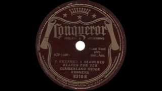 Cumberland Ridge Runners - I Dreamed I Searched Heaven for You - 1934