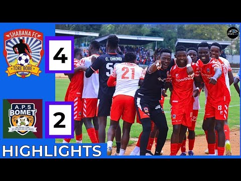 Shabana FC DESTROYS APS Bomet 4-2 All GoalsExtendedHighlights| Shabana FC vs APS Bomet