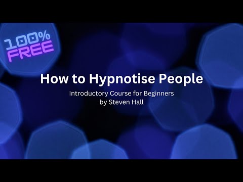 🌀 How to Hypnotise People - 🎁 FREE Beginner Course!