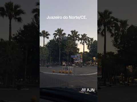Juazeiro do norte no Ceará/BR 🎥 Ademar Nascimento #Ceará