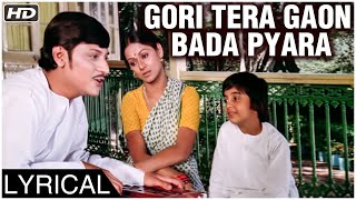 Gori Tera Gaon Bada Pyara | Lyrical Song | Chitchor | Amol