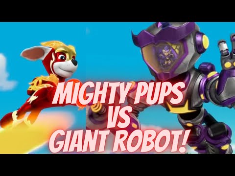 Paw Patrol MIGHTY PUPS vs GIANT ROBOT! Save the Adventure Bay!
