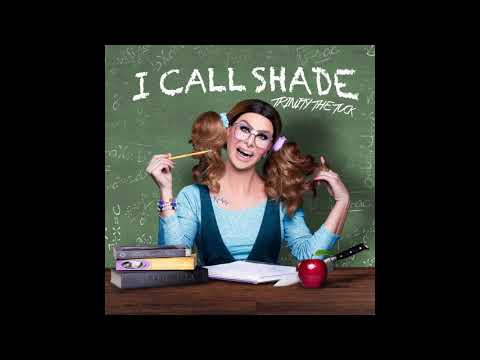 Trinity The Tuck - I Call Shade (feat. Peppermint)