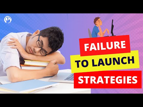 Failure to Launch Strategies