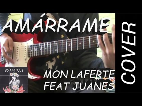 Amárrame - Mon Laferte ft Juanes - Guitarra - Cover.