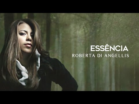 Essência - Roberta Di Angellis