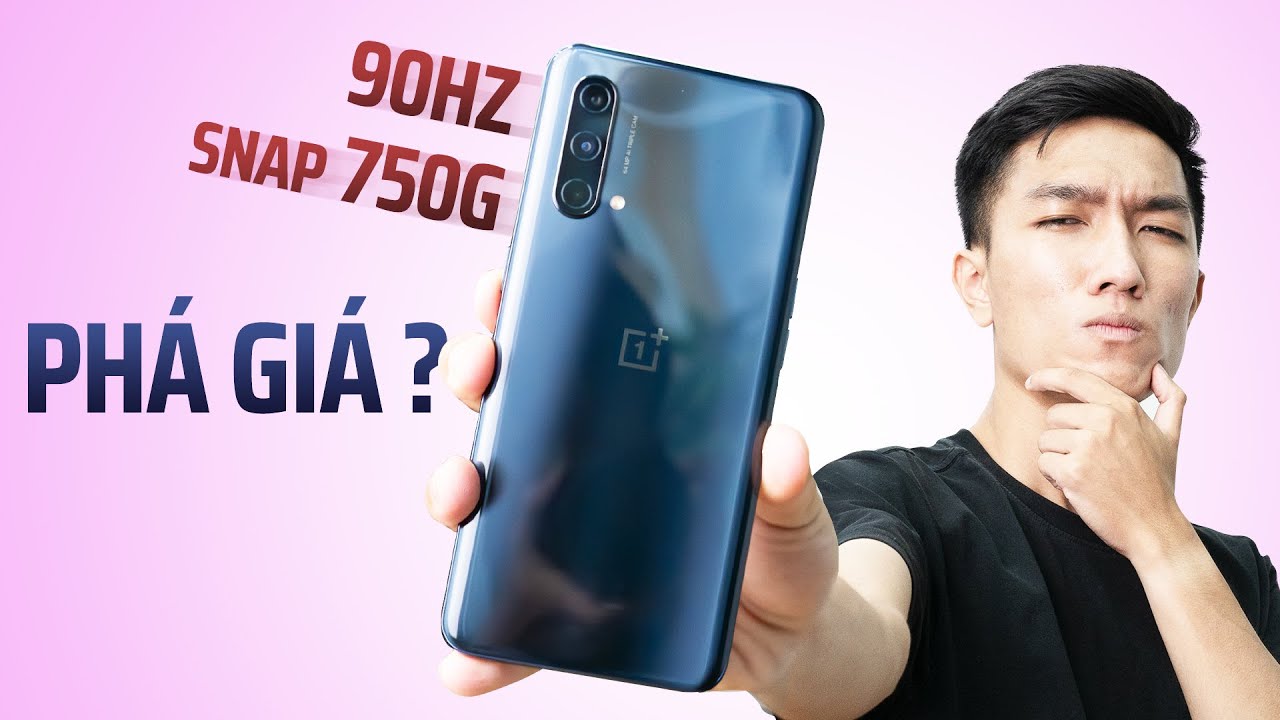 OnePlus Nord CE 5G: Snap. 750G, màn 90Hz, hơn 8 triệu liệu có phá giá?