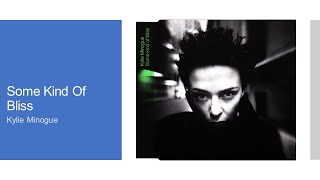 Kylie Minogue - Some Kind Of Bliss (4K remaster)