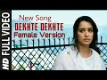 Kya Se Kya Ho Gaya Dekhte Dekhte / Female Version / Hd Full Video Song..