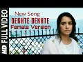 Kya Se Kya Ho Gaya Dekhte Dekhte Female Version Hd Full Video Song