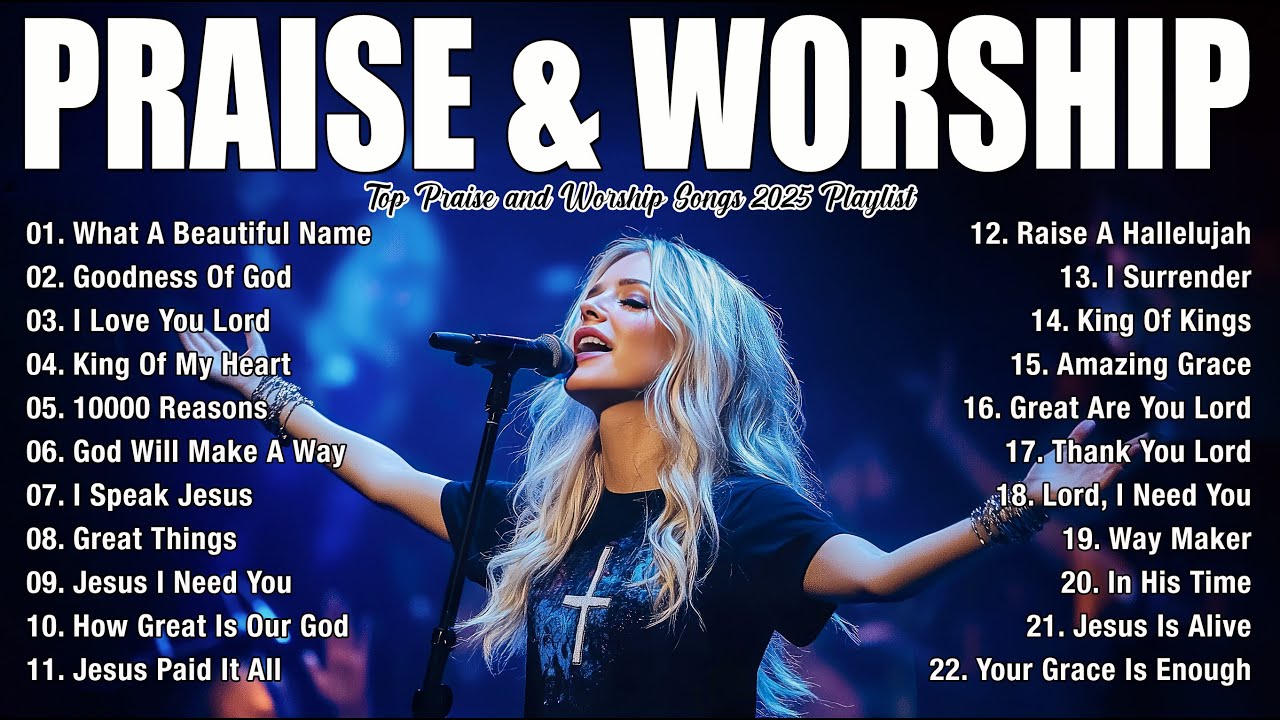 Praise and Worship Songs 2025 ✝ Best Morning Worship Songs Playlist 🎶 Top 100 Christian Gospel Songs