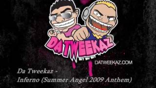 Da Tweekaz - Inferno (Summer Angel 2009 Anthem)