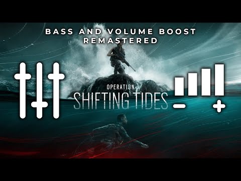 Operation SHIFTING TIDES Main Theme - High Quality BASS, VOLUME BOOST & REMASTERED | Rainbow 6 Siege