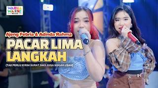 Download lagu PACAR LIMA LANGKAH - AJENG FEBRIA & ADINDA RAHMA ft. OM NIRWANA | LIVE MUSIC | VERSI KOPLO mp3