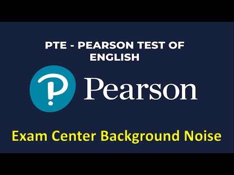 PTE Exam Center /Test Center Background Noise
