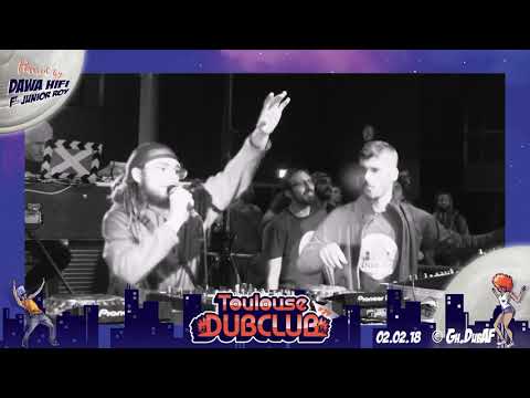 DAWA HIFI ft  JUNIOR ROY play Young Kulcha - Blind Eyes @ TOULOUSE DUBCLUB #29