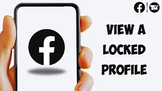 NEW TRICK : How To View a Locked Profile on Facebook | Proof!