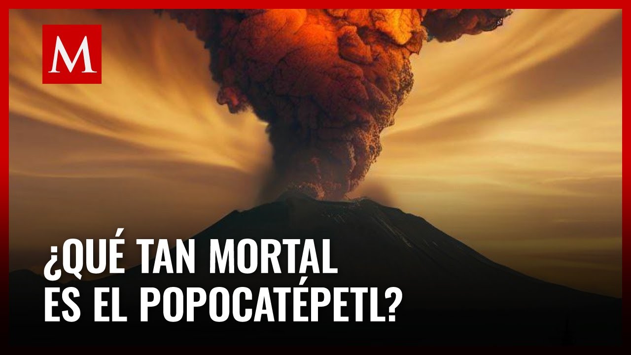 ¿Qué tan peligroso es el volcán Popocatépetl?