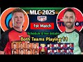 Major League Cricket 2025 Schedule MLC 2025 1st Match MLC 2025 Starting Date MLC 2025 Venue