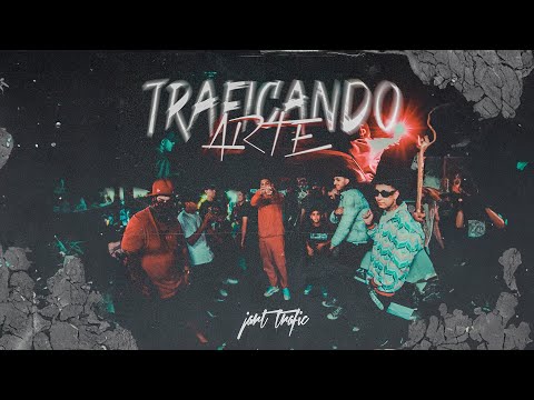 JART TRAFIC ❌ TRAFICANDO ARTE (VIDEO OFICIAL)🦁🌎🥇
