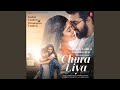 Chura Liya