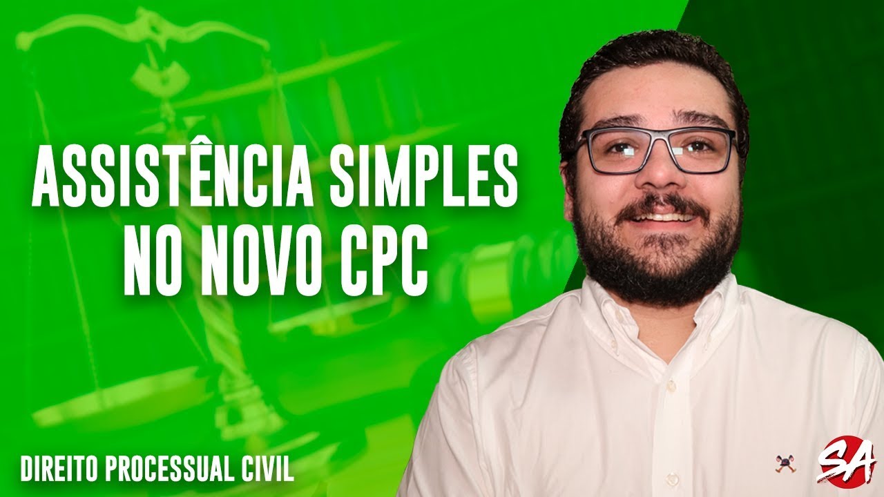 ASSISTÊNCIA SIMPLES NO NOVO CPC | Intervenção de Terceiros | Direito Processual Civil