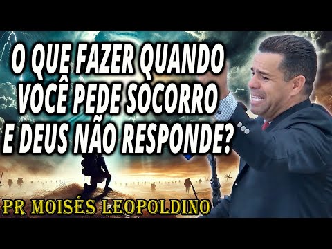 A PREGAÇÃO NOVA Mais FORTE Do Pr Moisés Leopoldino 2025!