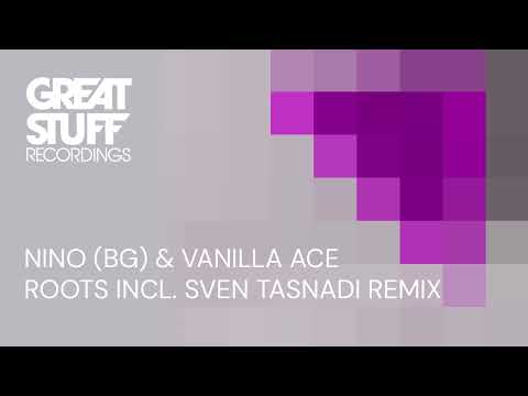 Nino BG, Vanilla Ace - Roots (Extended Mix)