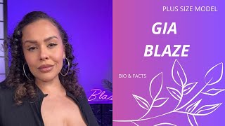 ✅Gia Blaze. Plus size model. Social media star.