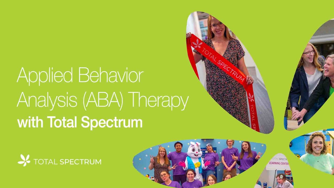 Applied Behavior Analysis (ABA) Therapy with Total Spectrum