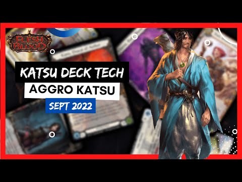 Aggro Katsu Deck Tech (Sept 2022) - Flesh and Blood TCG