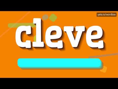 CLEVE - HOW TO PRONOUNCE IT!?