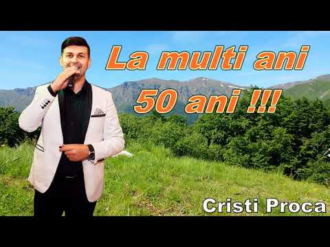 Cristi Proca - La multi ani 50 de ani  cover