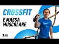 CrossFit e Massa Muscolare