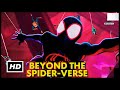 Beyond The Spider Verse What To Know Before Watching
