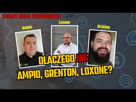Dlaczego NIE Ampio, Grenton, Loxone [Smart Home Showdown]