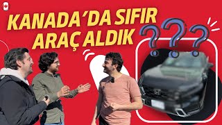 KANADA'DA 180 DOLARA SIFIR ARABA ALMAK!🚗 ARACI NASIL SATIN ALDIK? Leas