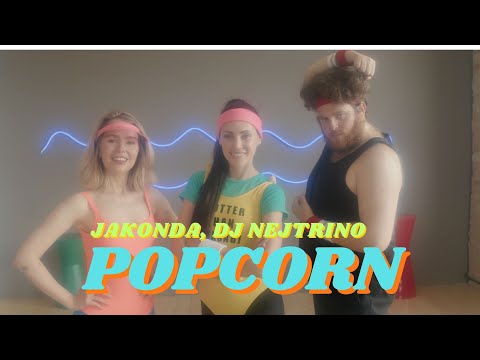JAKONDA, DJ NEJTRINO - Popcorn (Премьера клипа, 2023)