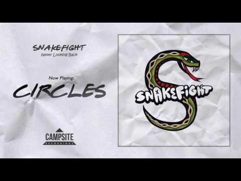 Snakefight - Circles (Audio)