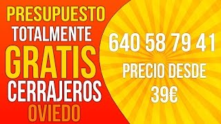 Cerrajero Ventanielles 640 58 79 41