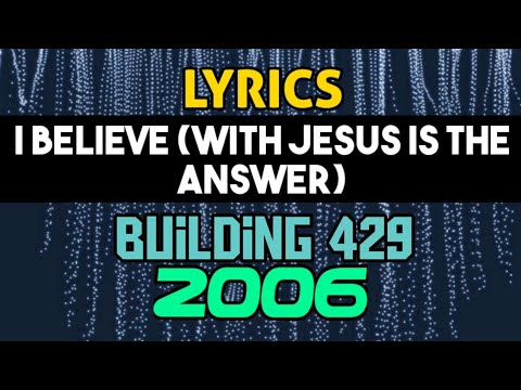 Thumbnail for I Believe (With Jesus Is The Answer) video