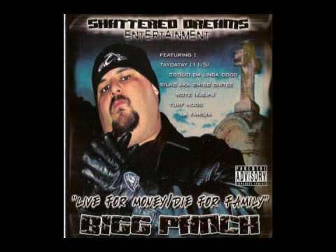 Bigg Panch - Life as A Hustla ft. Da UndaDogg