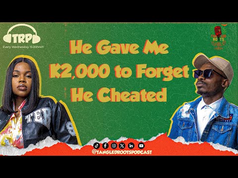 |TRP EP 20 | He Gave Me K2,000 to Forget He Cheated | Love. Lies. Pregnancy etc..