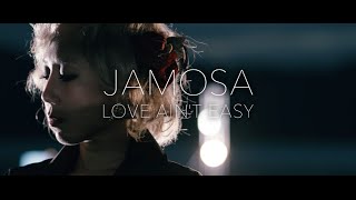 JAMOSA / LOVE AIN'T EASY(Short Ver.)